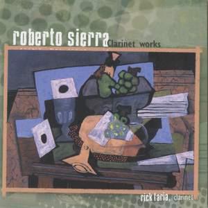 Roberto Sierra: Clarinet Works