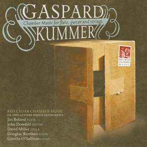 Gaspard Kummer: Chamber Music for Flute, Guitar and Strings