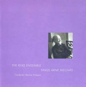 The Rilke Ensemble Sings Arne Mellnas