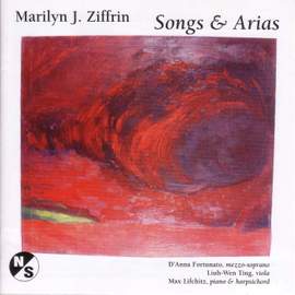 ZIFFRIN, M.: 3 Songs of the Trobairitz / 3 Songs / 3 Songs for D'Anna / 2 Songs / Haiku / If Only There Were Someone (Lifchitz, Fortunato)