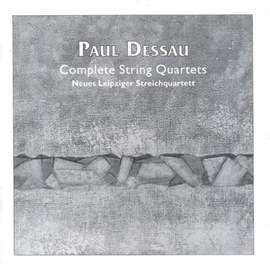 Paul Dessau: Complete String Quartets