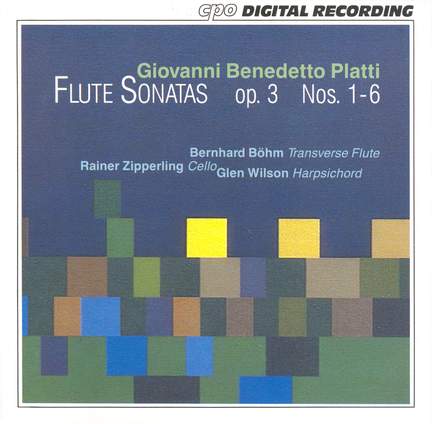 Platti: Six Flute Sonatas, Op. 3