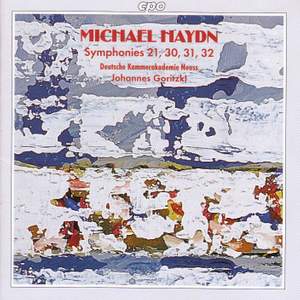 Michael Haydn: Symphonies, Nos. 21, 30, 31, and 32