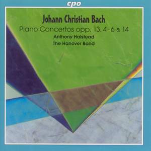 JC Bach: Keyboard Concertos, Op. 13, Nos. 4-6 and Op. 14, No. 1