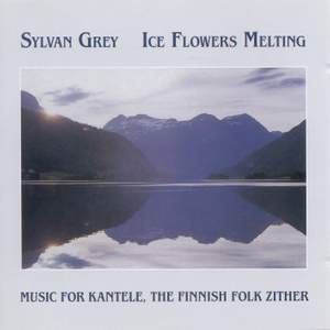 GREY, Sylvan: Ice Flowers Melting