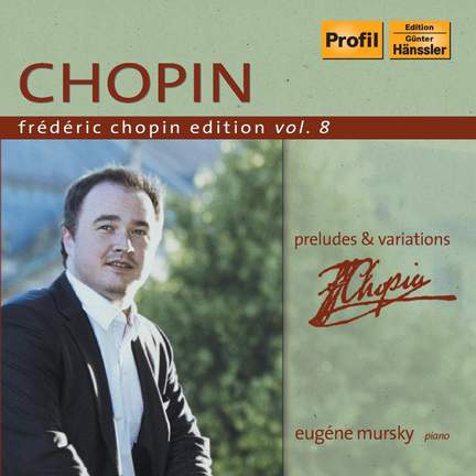 Frédéric Chopin Edition Volume 8 - Preludes & Variations