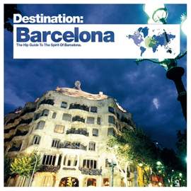 Bar de Lune Presents Destination Barcelona