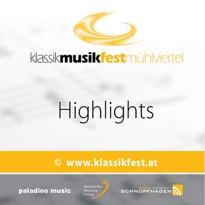 Klassik Musik Fest Mühlviertel Highlights