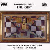 GORDON BRISKER QUINTET: The Gift