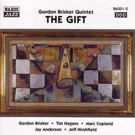 GORDON BRISKER QUINTET: The Gift