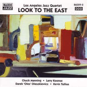 LOS ANGELES JAZZ QUARTET: Look to the East