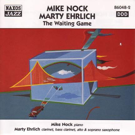 MIKE NOCK / MARTY EHRLICH: The Waiting Game