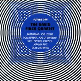 DAVID FINK QUARTET: Future Day