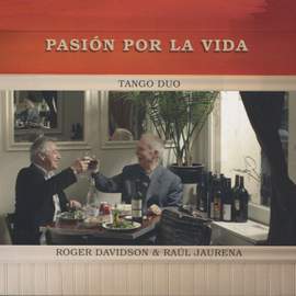 DAVIDSON, R.: Chamber Music (Pasion por La Vida) (Jaurena, Davidson)