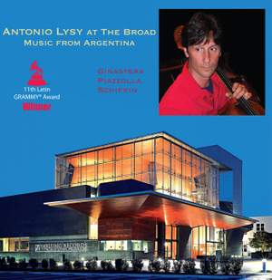Antonio Lysy at the Broad: Music from Argentina
