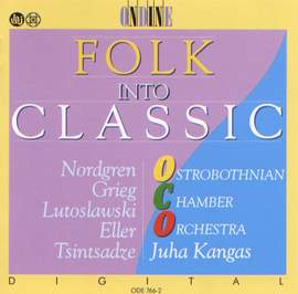 NORDGREN, P.H.: Pelimannimuotokuvia / ELLER, H.: 5 Pieces / GRIEG, E.: 2 Nordic Melodies (Folk into Classic) (Kangas)