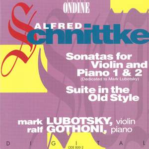 Schnittke Violin Sonatas Nos 1 And 2 Suite In The Old Style Ondine Ode8002 Download Presto Classical presto classical