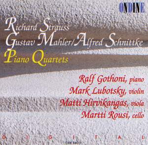 Piano Quartets by Strauss, Mahler & Schnittke