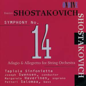 SHOSTAKOVICH, D.: Symphony No. 14 / Adagio and Allegretto (Haverinen)
