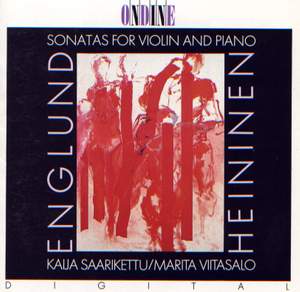 ENGLUND, E. / HEININEN, P.: Violin Sonatas (Saarikettu)