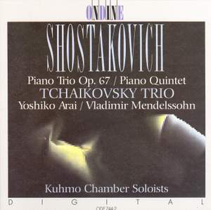 SHOSTAKOVICH, D.: Piano Trio No. 2 / Piano Quintet, Op. 57 (Tchaikovsky Trio)