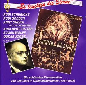 LEUX, L.: Es leuchten die Sterne (1931-1942)