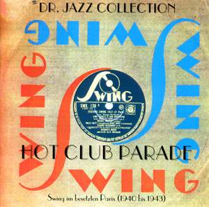 DR. JAZZ COLLECTION - Hot Club Parade (1940-1943)