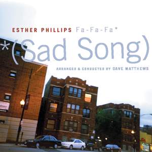 Phillips, Esther: Fa Fa Fa (Sad Song)