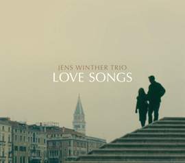 Jens Winther Trio: Love Songs