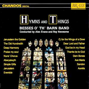 Besses o' th' Barn Band: Hymns and Things