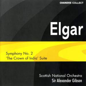 Elgar: Symphony No. 2 & The Crown of India Suite