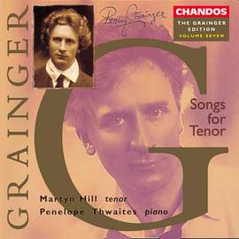 Grainger Edition, Vol. 7: Songs for Tenor