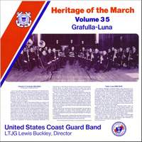 Heritage of the March, Vol. 35: The Music of Grafulla and Luna