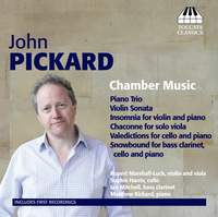 John Pickard: Chamber Music Volume 1