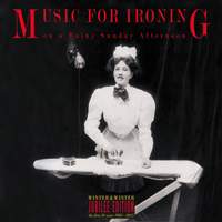 Music for Ironing on a Rainy Sunday Afternoon