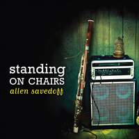 SAVEDOFF, Allen: Standing on Chairs
