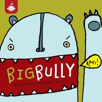 Big Bully: The Best Foot Forward Series