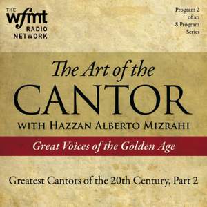 The Art of the Cantor, Show No. 2 (1920-1960)