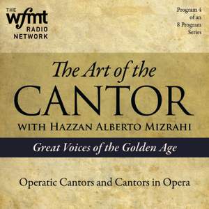 TAC Show 4: Operatic Cantors and Cantors in Opera (1920-1960)