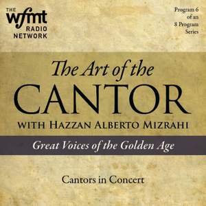 TAC Show 6: Cantors in Concert (1920-1960)