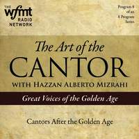 TAC Show 8: Cantors after the Golden Age (1920-1960)