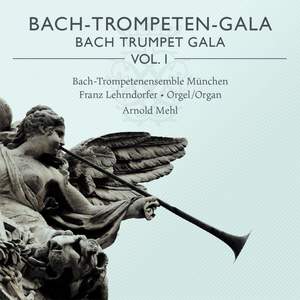 Bach Trumpet Gala, Vol. 1