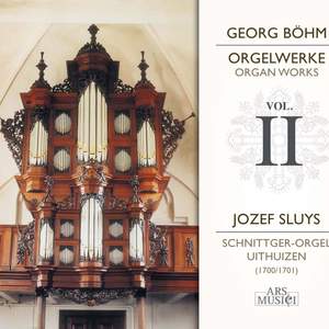 Georg Böhm: Organ Works, Vol. 2