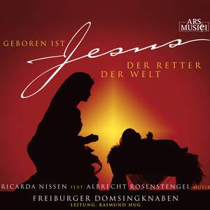 ROSENSTENGEL, A.: Geboren Ist Jesus, Der Retter der Welt [Operetta] (Hug)