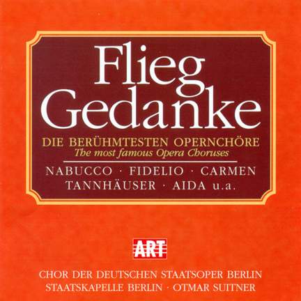 FAMOUS OPERA CHORUSES