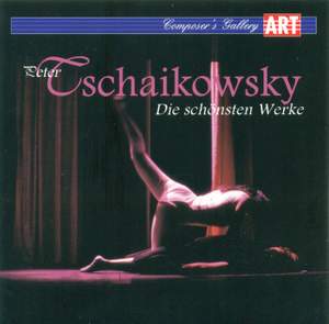 Tchaikovsky: Die schonsten Werke