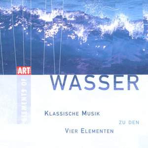 WASSER - Classical Music for the 4 Elements