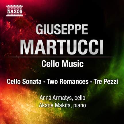 Martucci: Complete Works for Cello and Piano