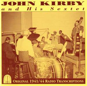 John Kirby and His Sextet (1941, 1944)