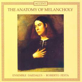 DOWLAND, J.: Lachrimae, or Seven Tears / TRABACI, G.M.: Consonanze stravaganti / FRESCOBALDI, G.A.: Capriccio di Durezze (Daedalus Ensemble, Festa)